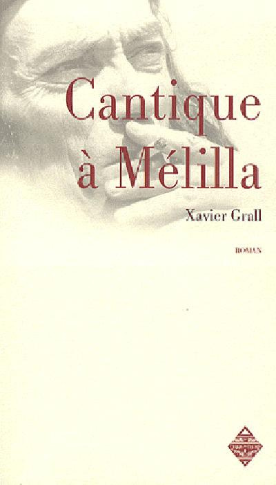 Cantique à Mélilla