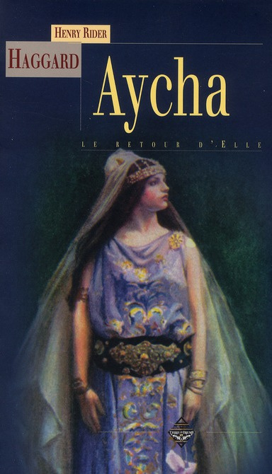 Aycha ou le retour d'"Elle"