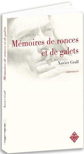 Mémoires de ronces et de galets