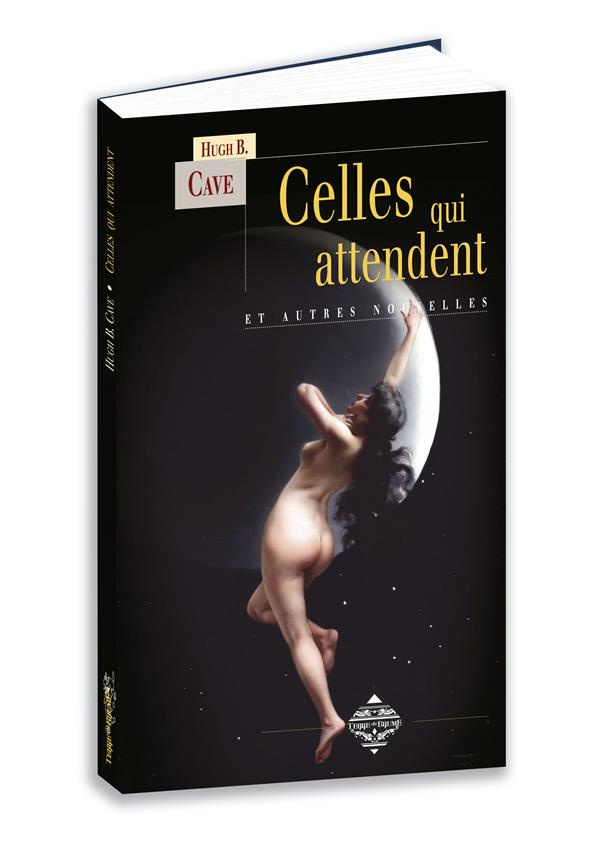 Celles qui attendent et autres nouvelles