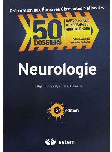 Neurologie. 2e édition
