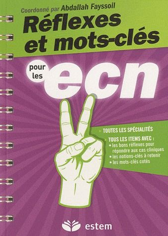 Réflexes et mots-clés pour les ECN