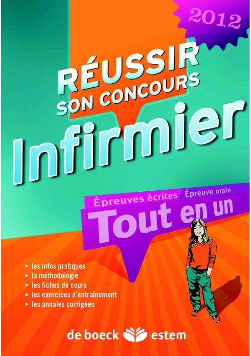 Réussir son concours infirmier. Edition 2012