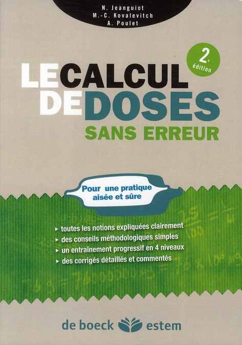 Le calcul de doses sans erreur. 2e édition