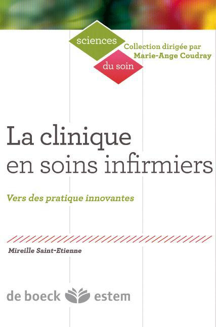 La clinique en soins infirmiers. Vers des pratiques innovantes