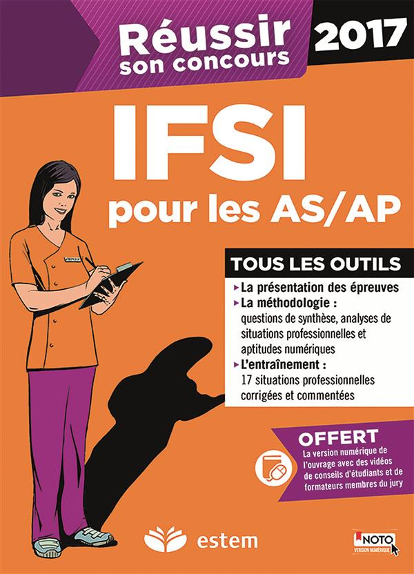 Réussir son concours Infirmier pour les AS/AP 2017. 7e édition