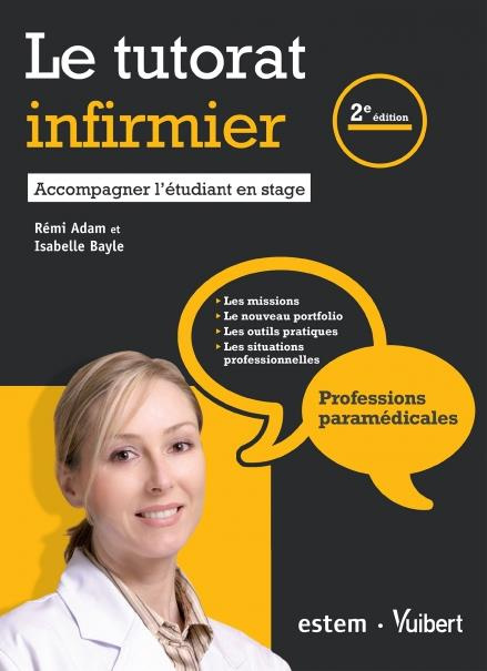 Le tutorat infirmier. 2e édition