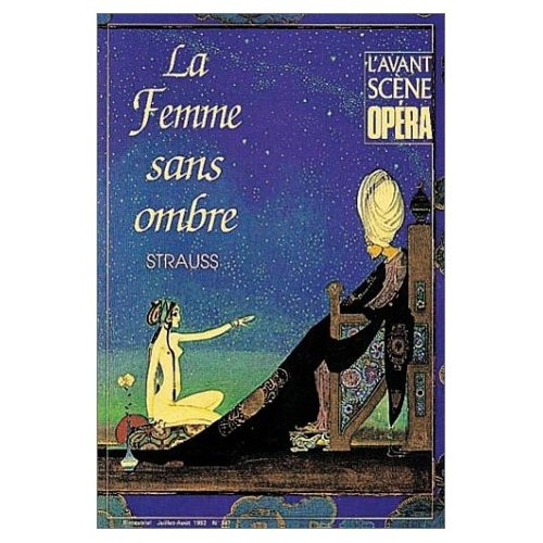 L'Avant-Scène Opéra N° 147 : La Femme sans ombre