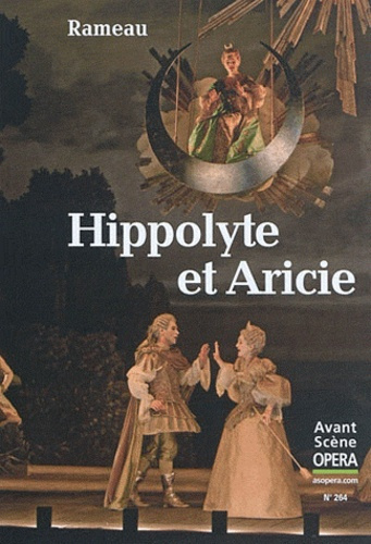 L'Avant-Scène Opéra N° 264 : Hippolyte et Aricie