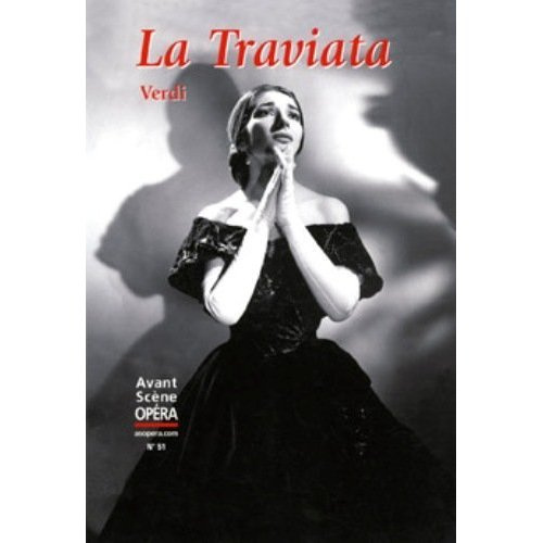 L'Avant-Scène Opéra N° 51 : La Traviata. 4e édition