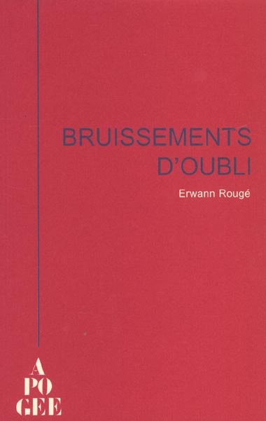 Bruissements d'oubli