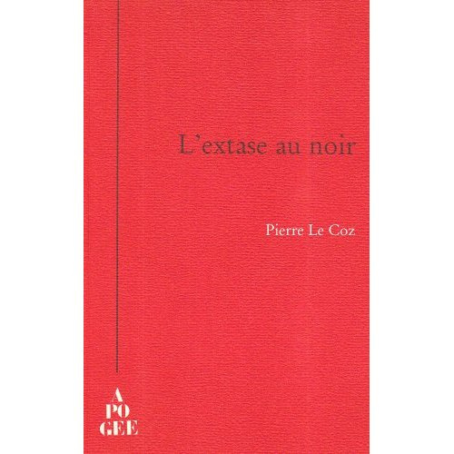 L'extase au noir