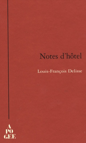 Notes d'hôtel. 1991-2007