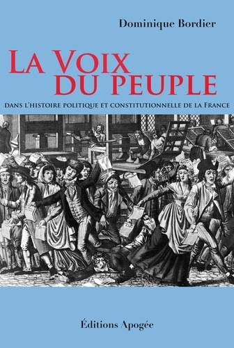 La Voix du peuple dans l'histoire politique et constitutionnelle de la France
