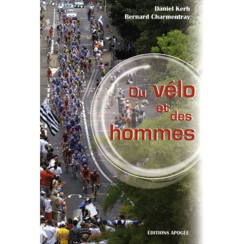 Du vélo et des hommes