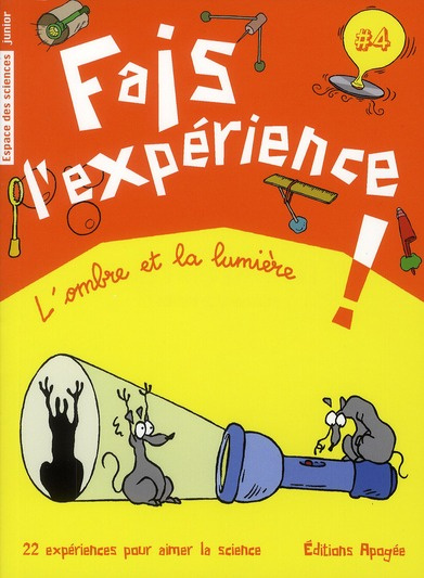 Fais l'expérience ! L'ombre et la lumière