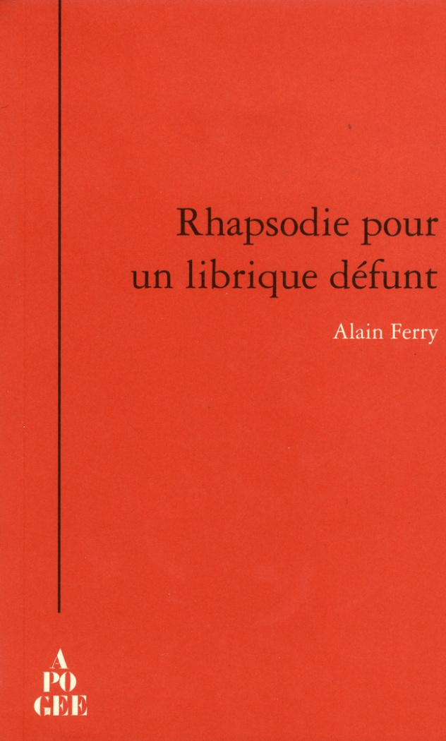 Rhapsodie pour un librique défunt
