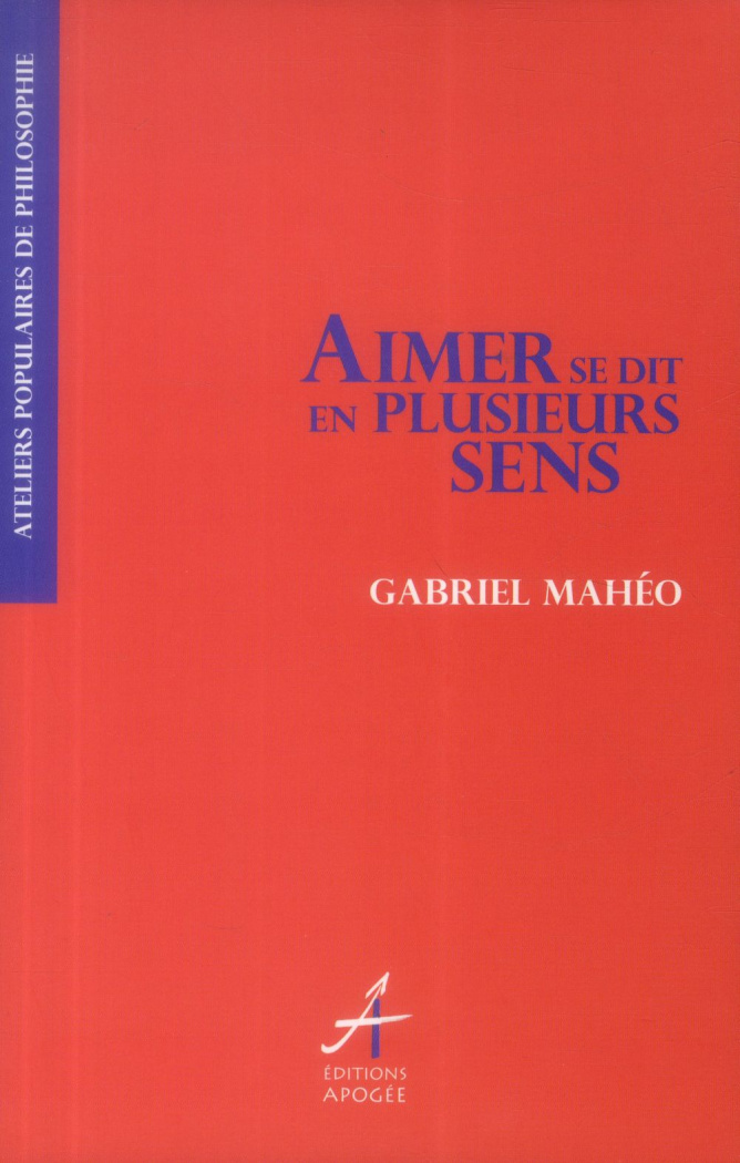 Aimer se dit en plusieurs sens