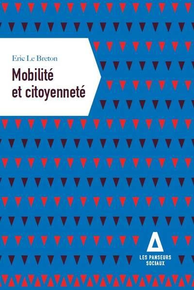 Mobilité et citoyenneté. La mobilité, une question politique