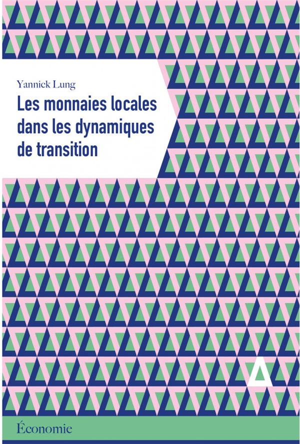 Les Monnaies locales dans les dynamiques de transition