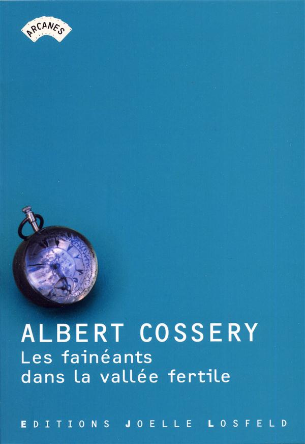 Les fainéants dans la vallée fertile