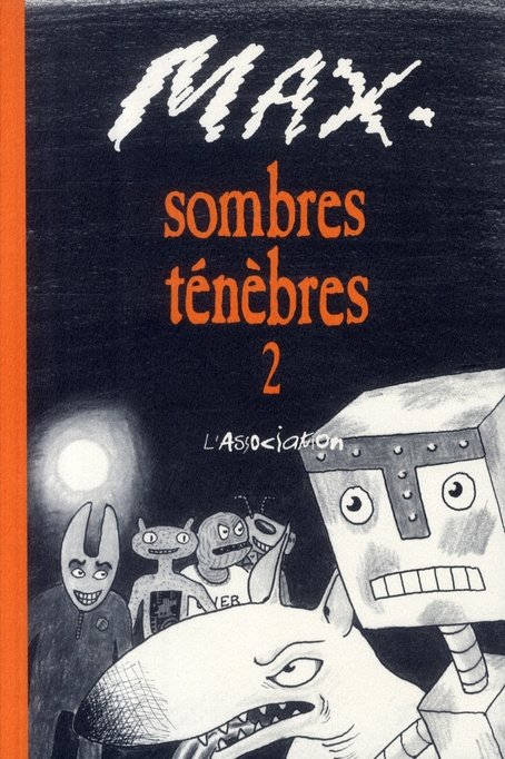 Sombres Ténèbres Tome 2