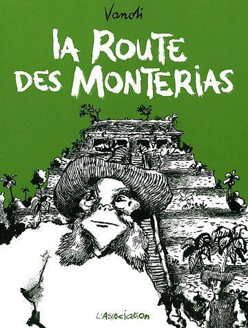 La Route des Monterias