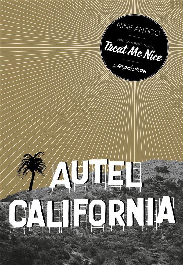 Autel California Tome 1 : Treat me nice