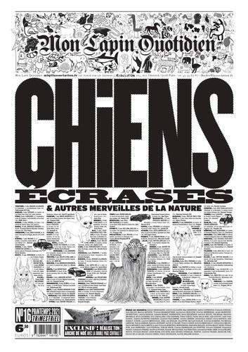 Mon Lapin Quotidien N° 16, printemps 2021 : Chiens écrasés & autres merveilles de la nature