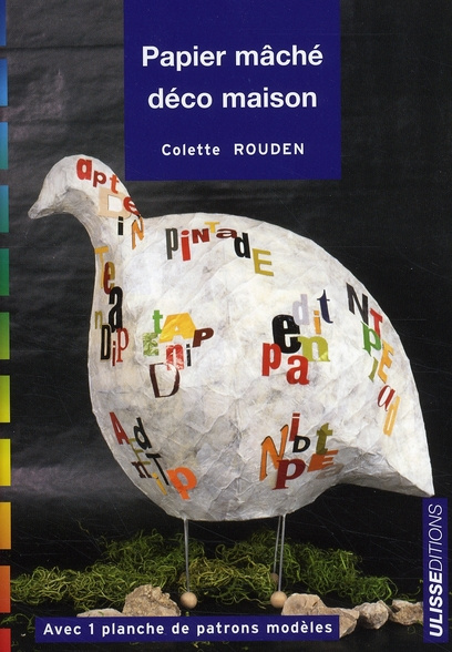 Papier mâché. Déco maison