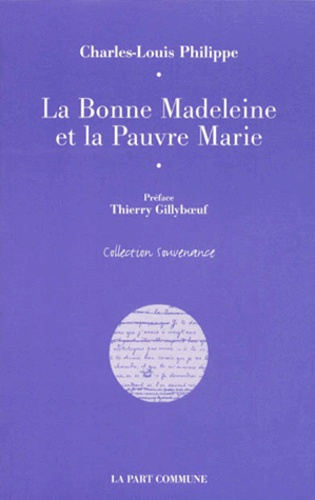 LA BONNE MADELEINE ET LA PAUVRE MARIE