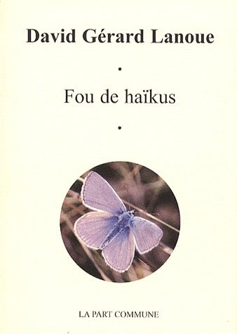 Fou de haïkus