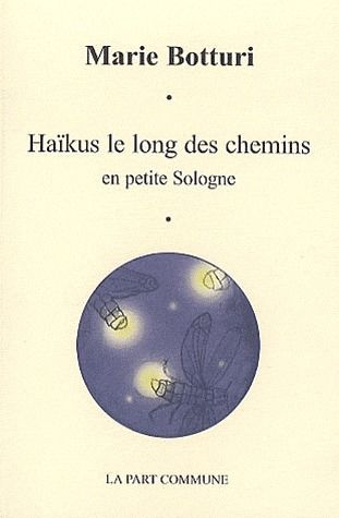 Haïkus le long des chemins en petite Sologne