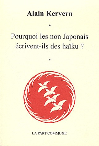 Pourquoi les non Japonais écrivent-ils des haïku ?
