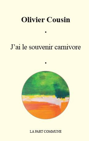 J'ai le souvenir carnivore