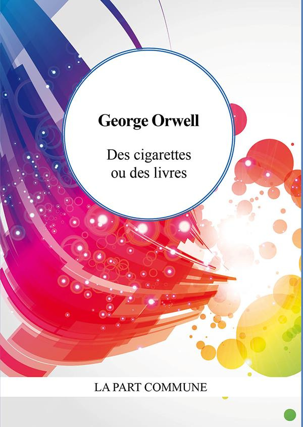 Des cigarettes ou des livres