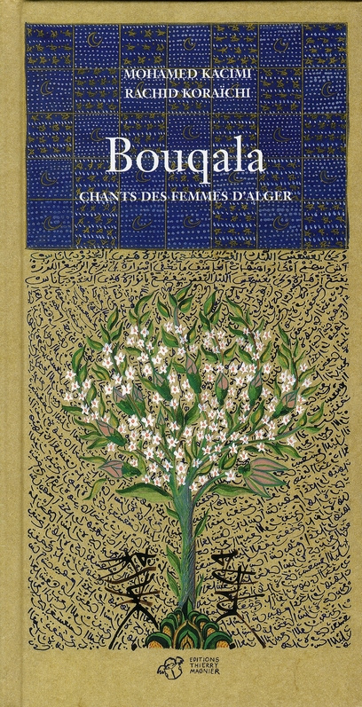 Bouqala. Chants des femmes d'Alger