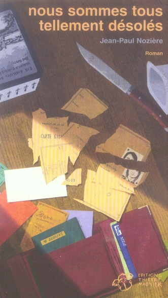 Nous sommes tous tellement désolés