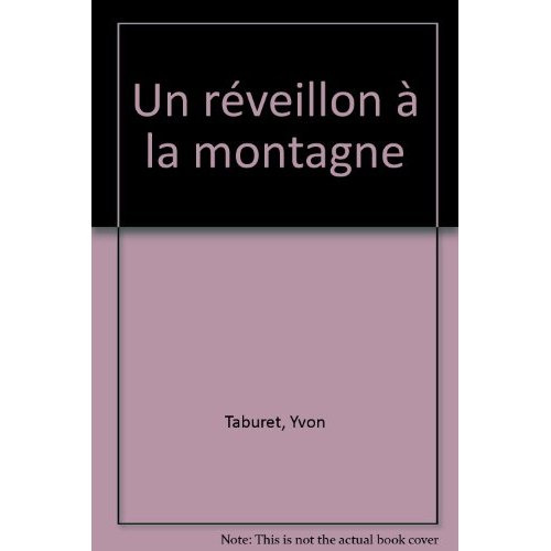 Un réveillon à la montagne