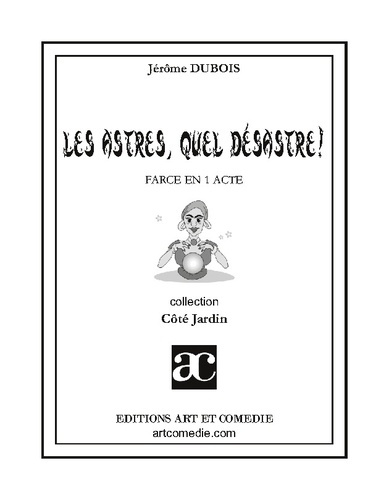 Les astres, quel désastre !