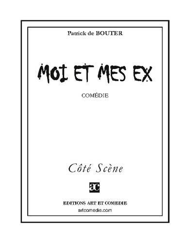 Moi et mes ex : comédie