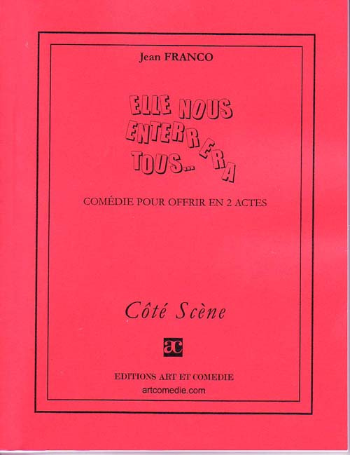 Elle nous enterrera tous...