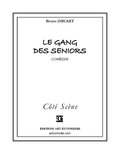 Le gang des seniors