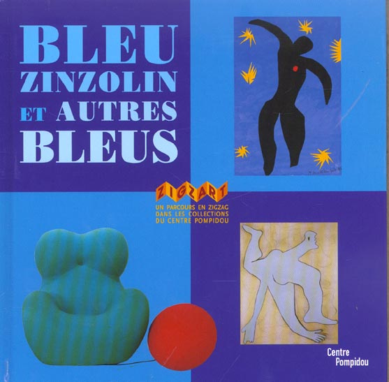 Bleu zinzolin et autres bleus
