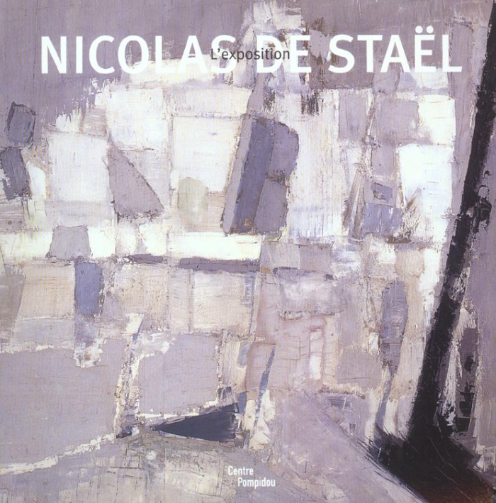 Nicolas de Staël (1914-1955). L'exposition, édition bilingue français-anglais
