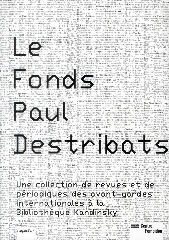 Le Fonds Paul Destribats. Une collection de revues et de périodiques des avant-gardes internationale