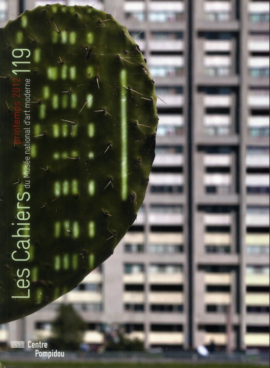 Les Cahiers du Musée national d'art moderne N° 119, Printemps 2012