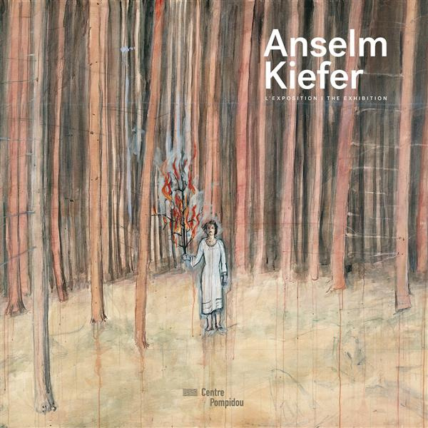Anselm Kiefer. L'album de l'exposition, Edition bilingue français-anglais