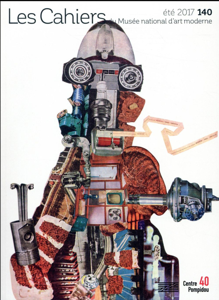 Les Cahiers du Musée national d'art moderne N° 140, été 2017
