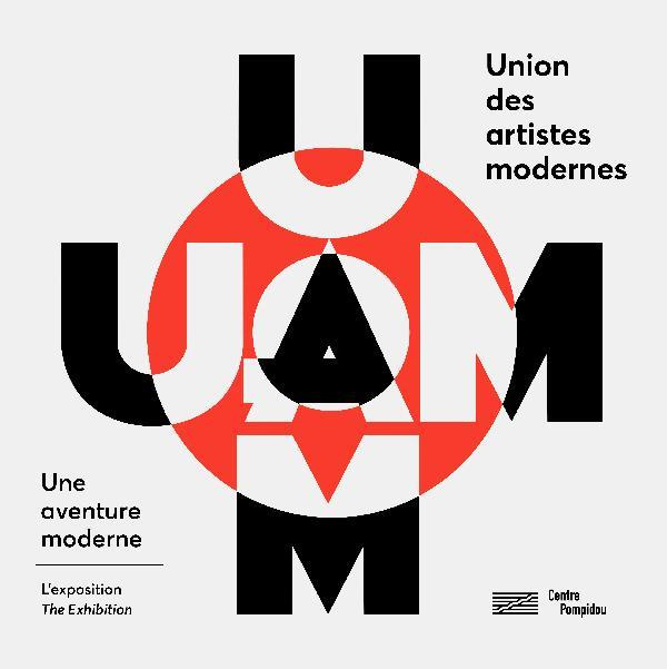 UAM, une aventure moderne/A moderne Adventure. L'exposition/The Exhibition, Edition bilingue françai
